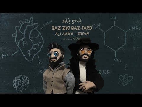 Ali Azimi &amp; Erfan - Baz Zoj Baz Fard