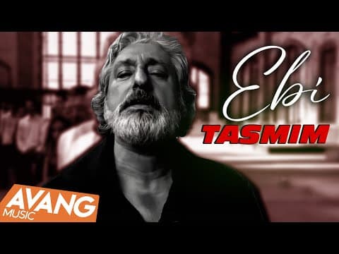 Ebi - Tasmim OFFICIAL VIDEO | ابی - تصمیم