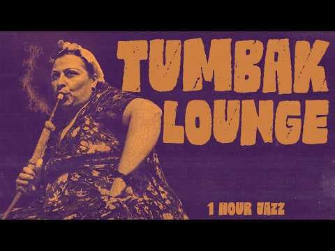 Persian Jazz · Mystical Tombak Lounge | 1 Hour Middle Eastern Groove