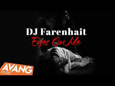 Dj Farenhait - Eyes On Me